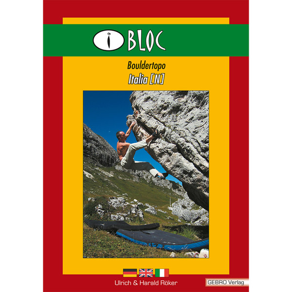 IBLOC- BOULDER ITALIEN Kletterführer GEBRO VERLAG