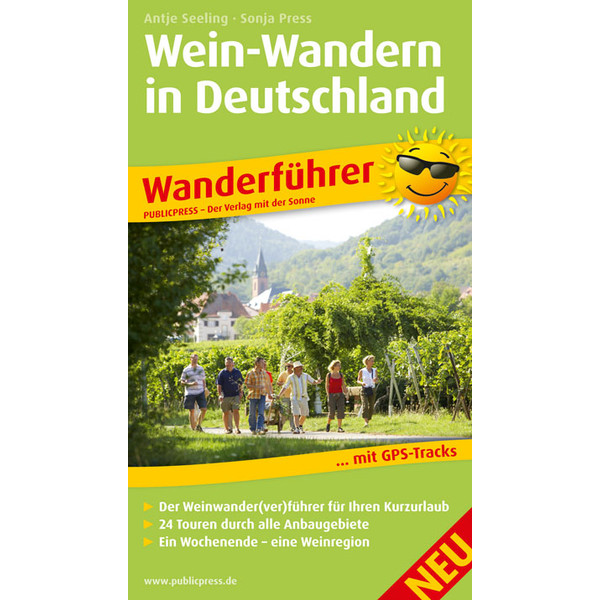  WANDERFÜHRER WEIN-WANDERN IN DEUTSCHLAND - Wanderführer