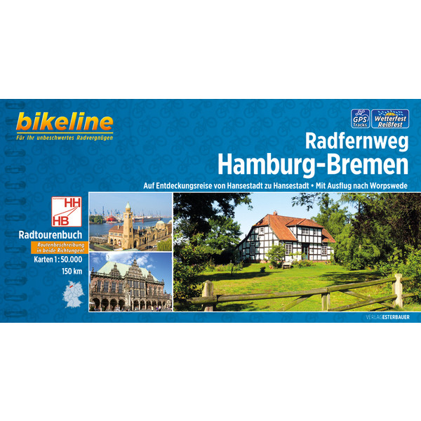  BIKELINE RADFERNWEG HAMBURG-BREMEN - Radwanderführer