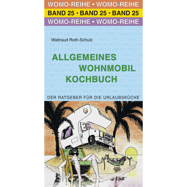  ALLGEMEINES WOHNMOBIL KOCHBUCH - Kochbuch