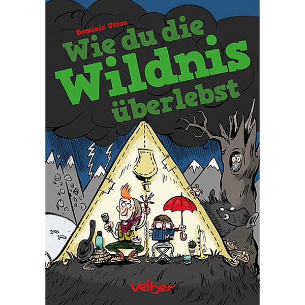  WIE DU DIE WILDNIS ÜBERLEBST - Kinderbuch