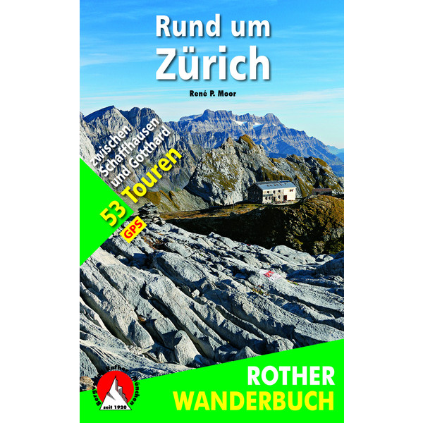  ROTHER WB RUND UM ZÜRICH - Wanderführer