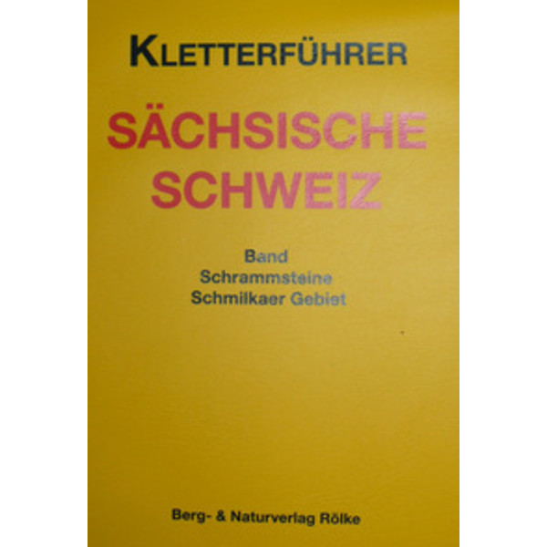 KLETTERFÜHRER SCHRAMMSTEINE/SCHMILKAER NOCOLOR