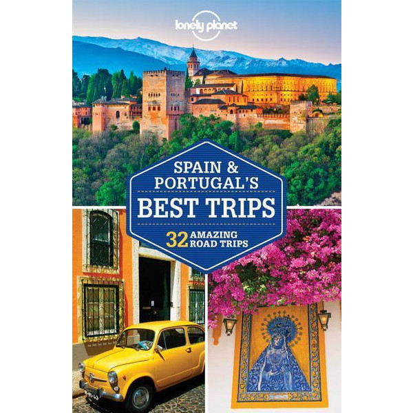  Lonely Planet Spain & Portugal's Best Trips - Reiseführer