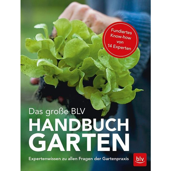  Das große BLV Handbuch Garten - Ratgeber