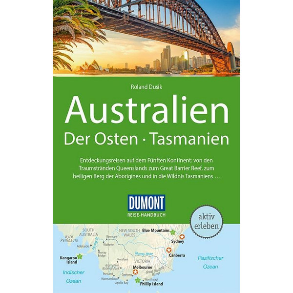  DuMont Reise-Handbuch Reiseführer Australien, Der Osten und Tasmanien - Reiseführer