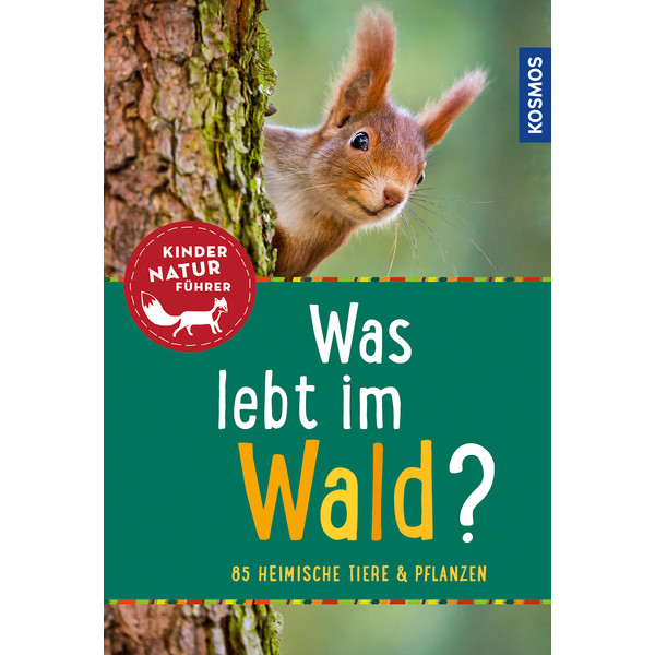 WAS LEBT IM WALD? KINDERNATURFÜHRER Kinderbuch FRANCKH-KOSMOS