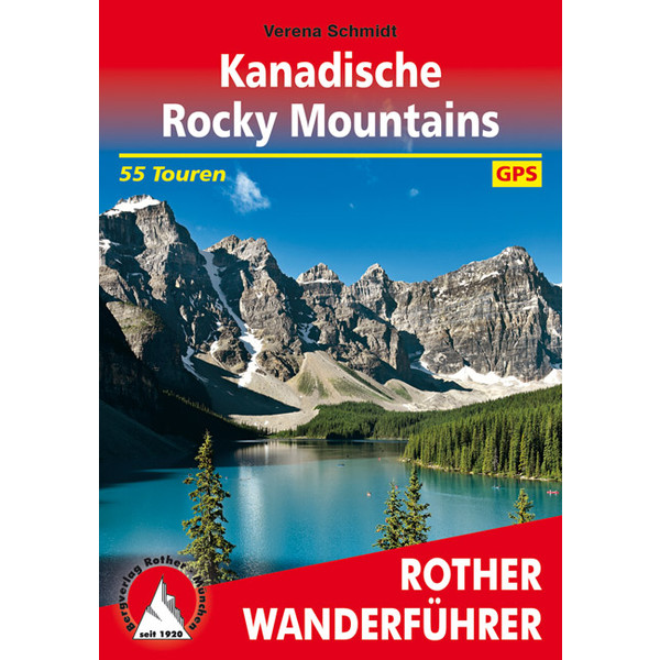 BVR KANADISCHE ROCKY MOUNTAINS Wanderführer BERGVERLAG ROTHER