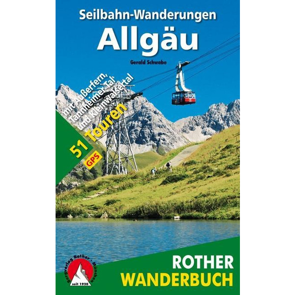  Seilbahn-Wanderungen Allgäu - Wanderführer