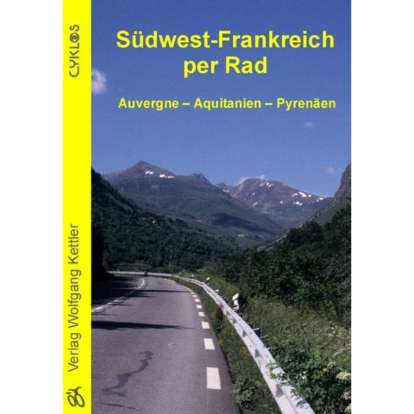  Südwest-Frankreich per Rad - Radwanderführer
