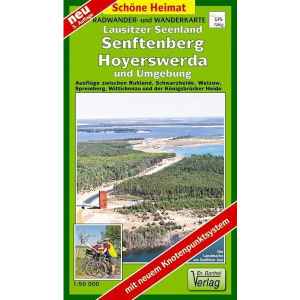 Radwander- und Wanderkarte Lausitzer Seenland, Senftenberg, Hoyerswerda und Umgebung 1 : 50 000 Wanderkarte BARTHEL DR.