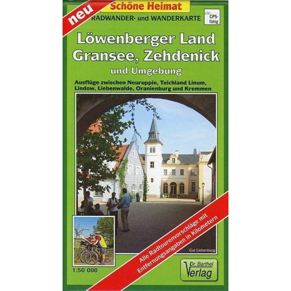 Löwenberger Land, Gransee, Zehdenick und Umgebung. Radwander- und Wanderkarte 1 : 50 000 Wanderkarte BARTHEL DR.