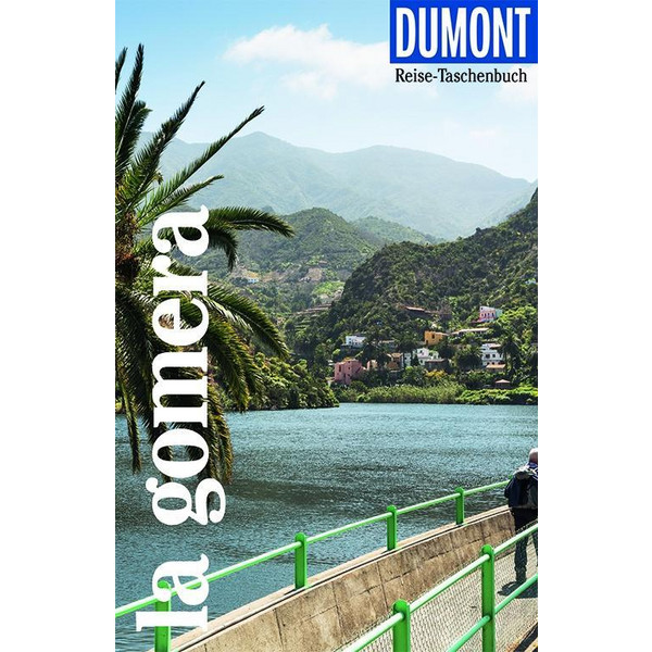 DuMont Reise-Taschenbuch La Gomera Reiseführer DUMONT REISE VLG GMBH + C