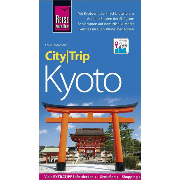 Reise Know-How CityTrip Kyoto Reiseführer REISE KNOW-HOW VERLAG