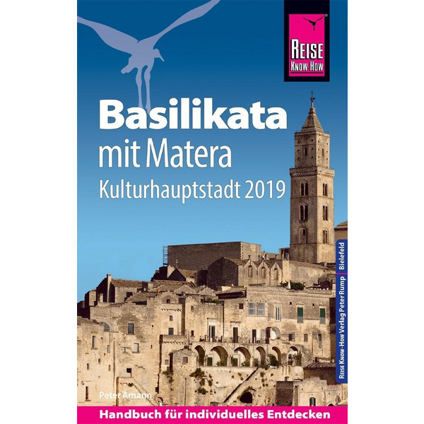 Reise Know-How Reiseführer Basilikata  mit Matera (Kulturhauptstadt 2019) Reiseführer REISE KNOW-HOW RUMP GMBH