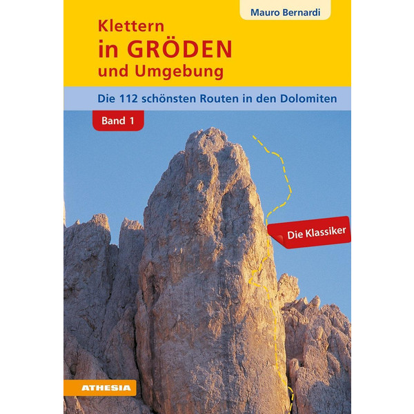  Klettern in Gröden und Umgebung - Dolomiten (Band 1) - Kletterführer