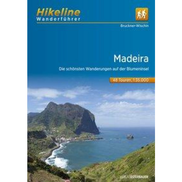 Wanderführer Madeira Wanderführer ESTERBAUER GMBH