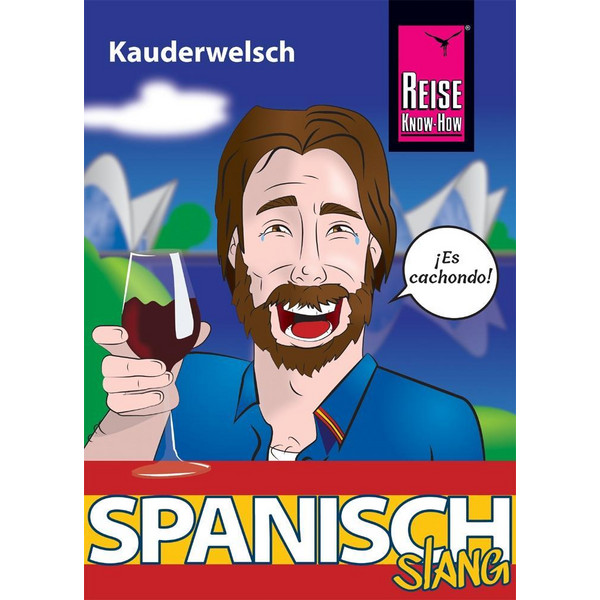  Spanisch Slang - das andere Spanisch - Sprachführer