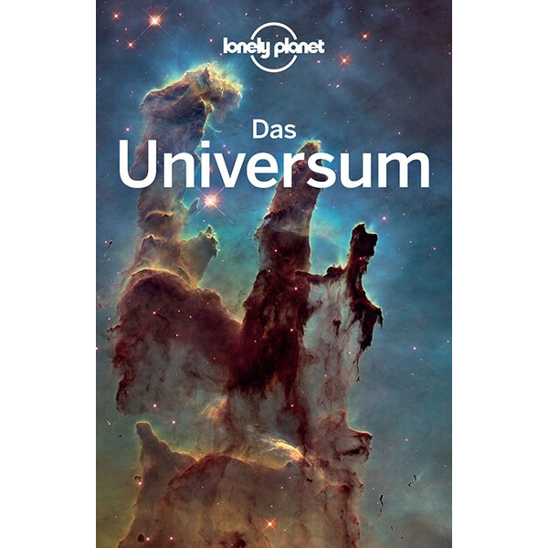Lonely Planet Reiseführer Das Universum Sachbuch MAIRDUMONT