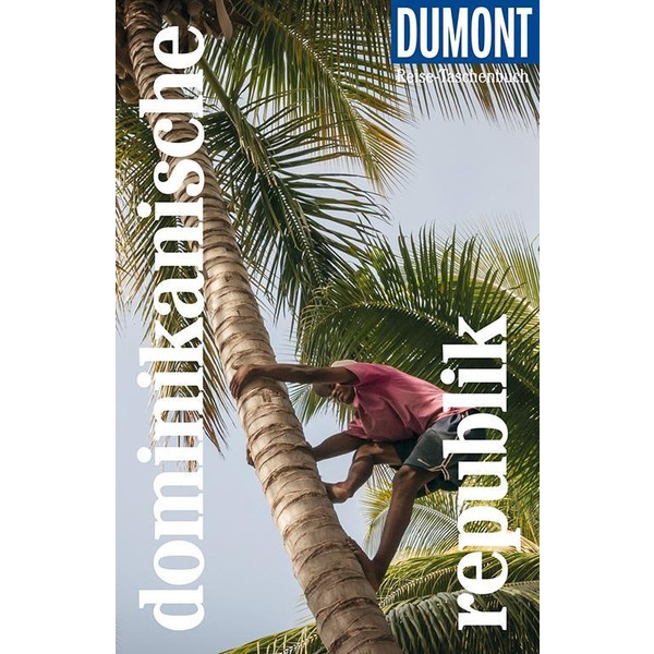 DuMont Reise-Taschenbuch Dominikanische Republik Reiseführer DUMONT REISE VLG GMBH + C