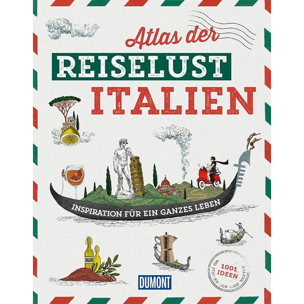 DuMont Bildband Atlas der Reiselust Italien Bildband DUMONT REISE VLG GMBH + C