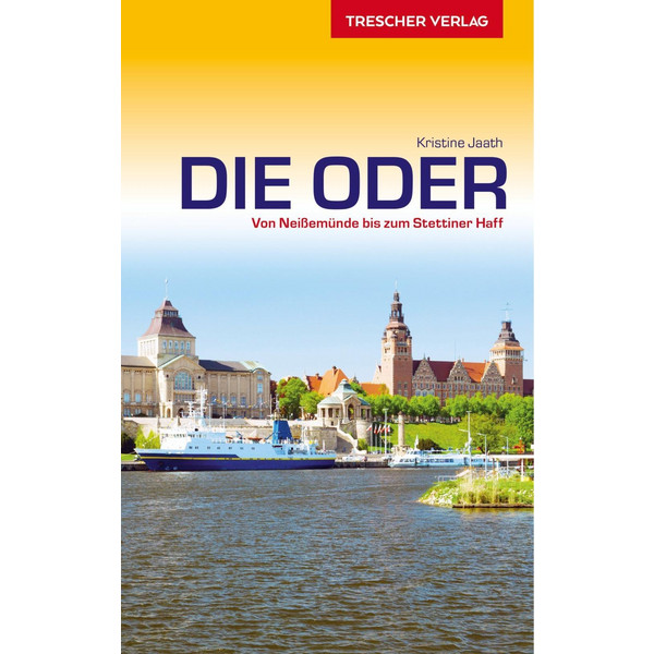  Reiseführer Die Oder - Reiseführer