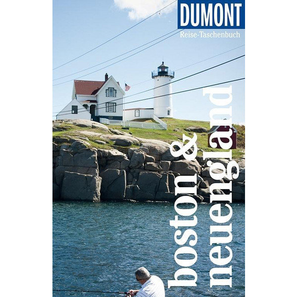 DuMont Reise-Taschenbuch Boston & Neuengland Reiseführer DUMONT REISE VLG GMBH + C
