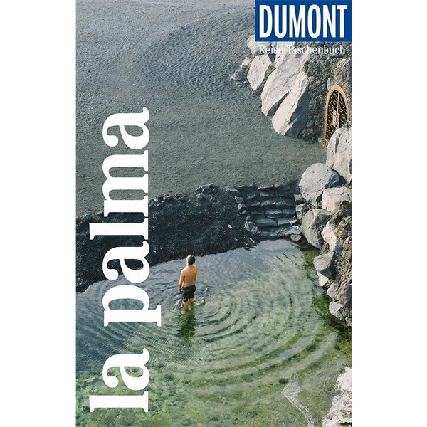 DuMont Reise-Taschenbuch La Palma Reiseführer DUMONT REISE VLG GMBH + C