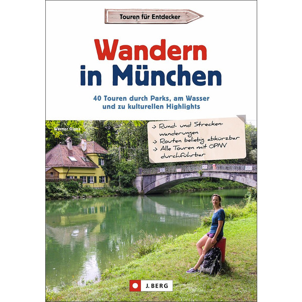  WANDERN IN MÜNCHEN - Wanderführer