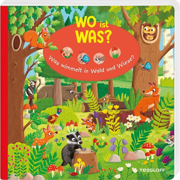 WO IST WAS? WAS WIMMELT IN WALD UND WIESE? Kinderbuch TESSLOFF VERLAG