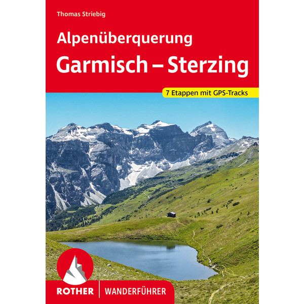 ALPENÜBERQUERUNG GARMISCH - STERZING Wanderführer BERGVERLAG ROTHER