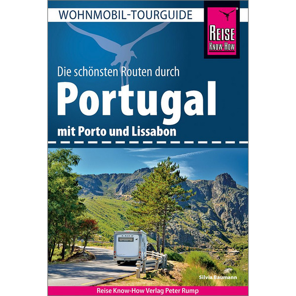  REISE KNOW-HOW WOHNMOBIL-TOURGUIDE PORTUGAL - Reiseführer