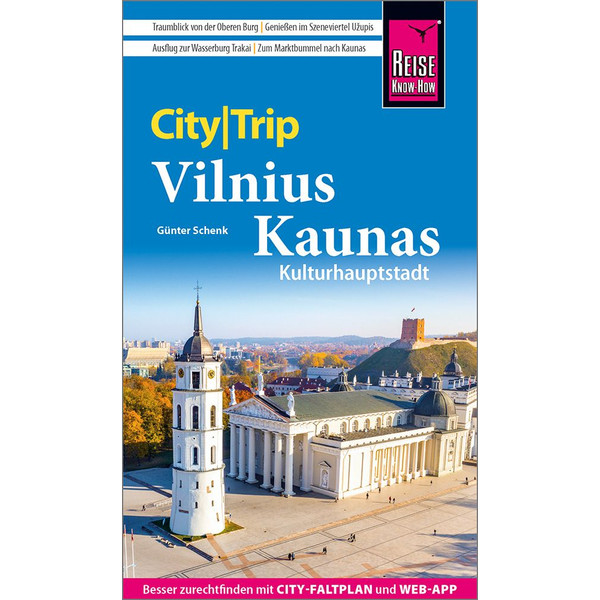  REISE KNOW-HOW CITYTRIP VILNIUS UND KAUNAS - Reiseführer