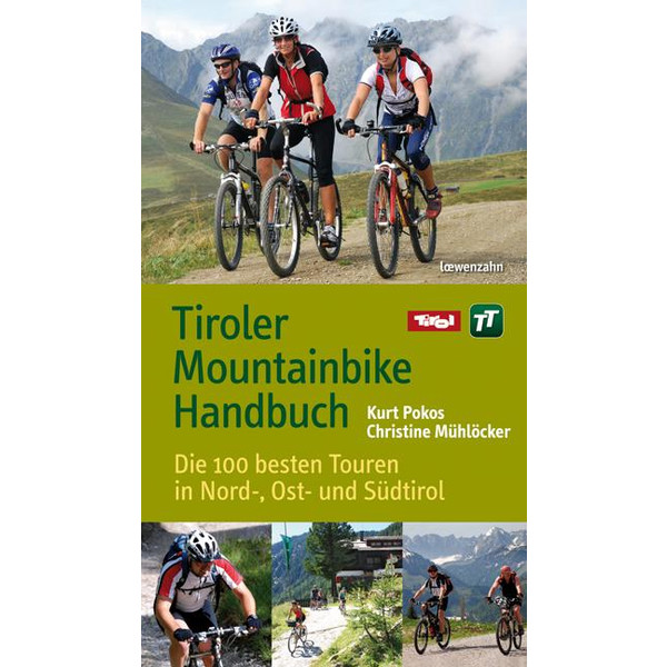 TIROLER MOUNTAINBIKE HANDBUCH Radwanderführer Michael Wagner Verlag