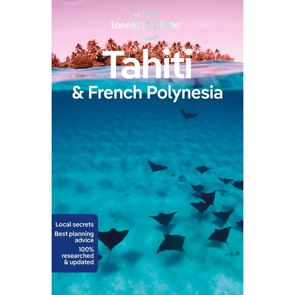 TAHITI &  FRENCH POLYNESIA Reiseführer LONELY PLANET