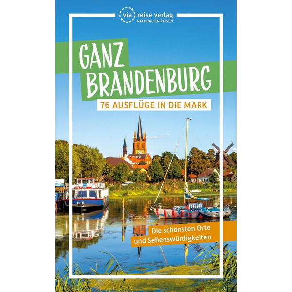 GANZ BRANDENBURG Reiseführer VIAREISE VLG. K. SCHEDDEL