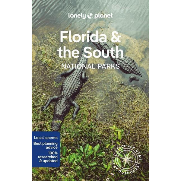 LONELY PLANET FLORIDA &  THE SOUTH NATIONAL PARKS Reiseführer LONELY PLANET