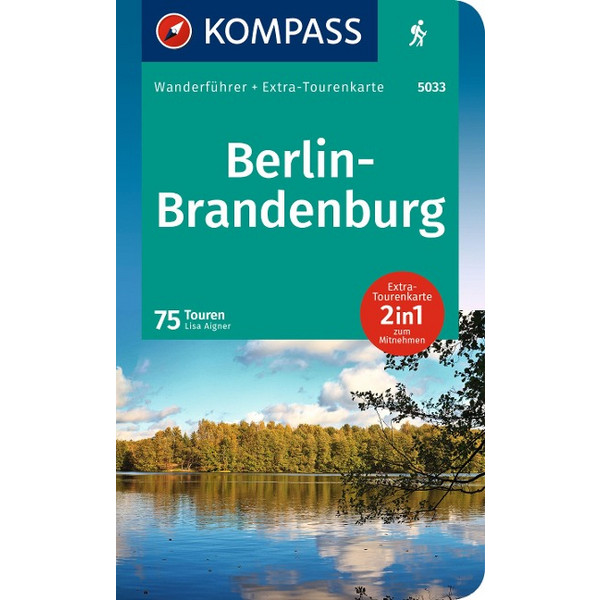 KOMPASS WANDERFÜHRER BERLIN-BRANDENBURG, 75 TOUREN KOMPASS KARTEN GMBH