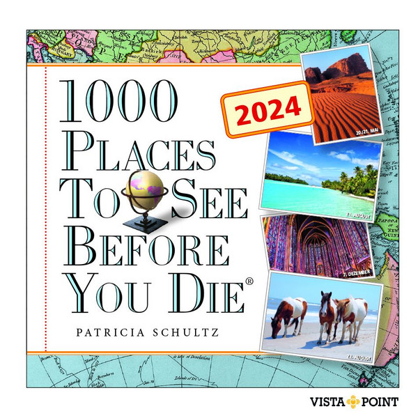TAGESKALENDER 2024 - 1000 PLACES TO SEE BEFORE YOU DIE Kalender VISTA POINT VERLAG GMBH