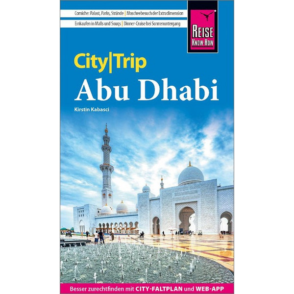 REISE KNOW-HOW CITYTRIP ABU DHABI Reiseführer REISE KNOW-HOW RUMP GMBH