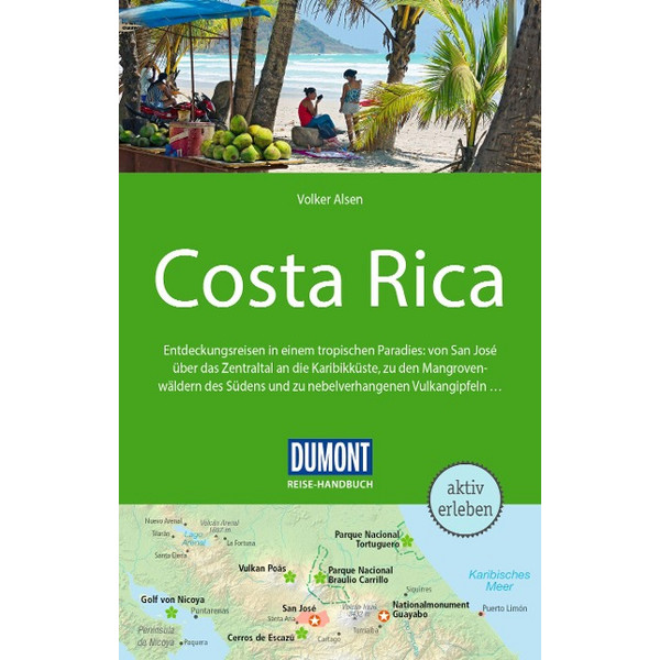 DUMONT REISE-HANDBUCH REISEFÜHRER COSTA RICA DUMONT REISE VLG GMBH + C