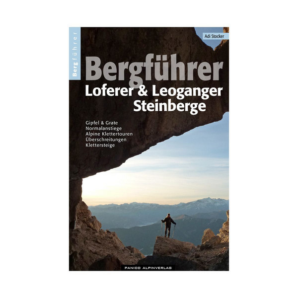 BERGFÜHRER LOFERER UND LEOGANGER STEINBERGE Kletterführer PANICO ALPINVERLAG