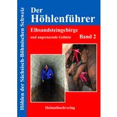  HÖHLENFÜHRER ELBSANDSTEINGEBIRGE BAND 2  - Wanderführer