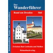  DER WANDERFÜHRER - RUND UM DRESDEN, SÜD  - Wanderführer