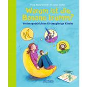  Warum ist die Banane krumm? Vorlesegeschichten für neugierige Kinder  - Kinderbuch