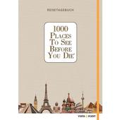  1000 PLACES TO SEE BEFORE YOU DIE - REIS  - Notizbuch