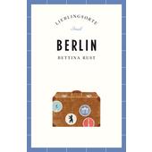  BERLIN - LIEBLINGSORTE  - Reiseführer