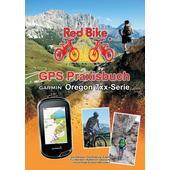  GPS Praxisbuch Garmin Oregon 7xx-Serie  - Ratgeber