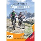  Zillertal - Gardasee - Alpencross mit dem Mountainbike  - Radwanderführer
