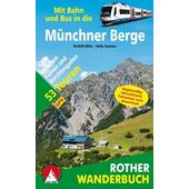  Mit Bahn und Bus in die Münchner Berge  - Wanderführer